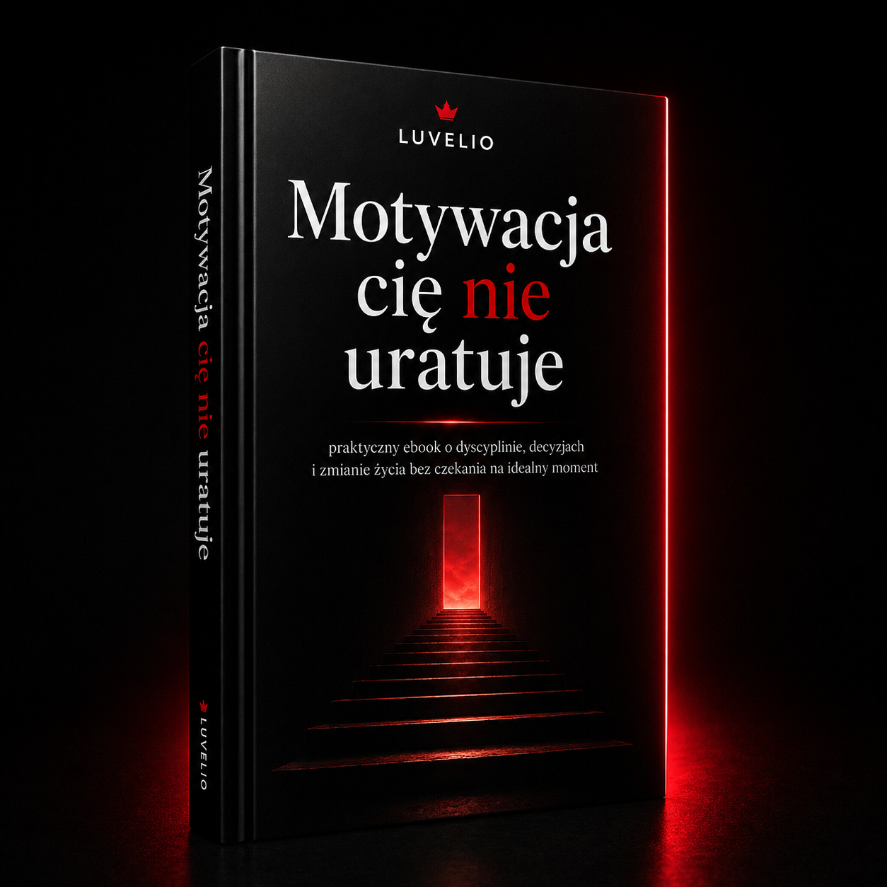Motywacja cię nie uratuje — ebook